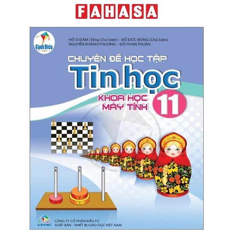 Chuyên Đề Học Tập Tin Học 11 – Khoa Học Máy Tính (Cánh Diều) (2023)