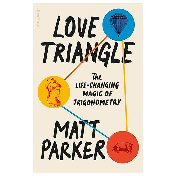 Love Triangle: The Life-Changing Magic Of Trigonometry