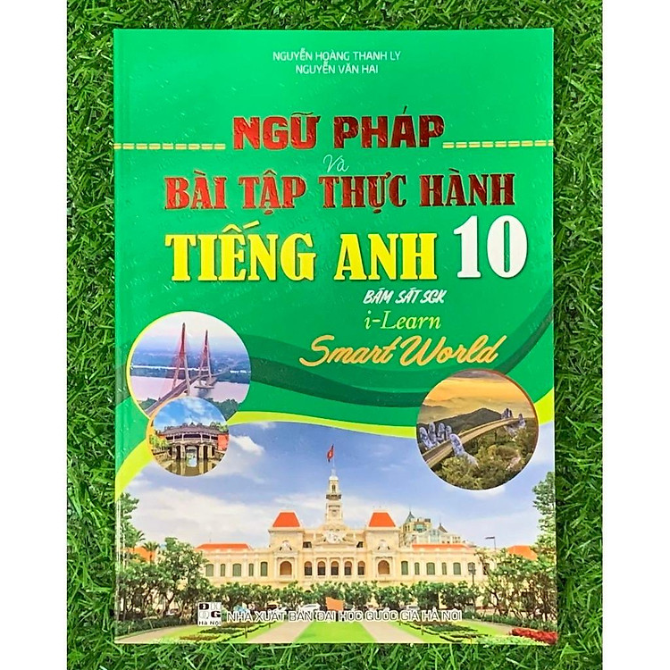 Ngữ Pháp và Bài Tập Thực Hành Tiếng Anh 10 (HA-MK1) - Ảnh 7