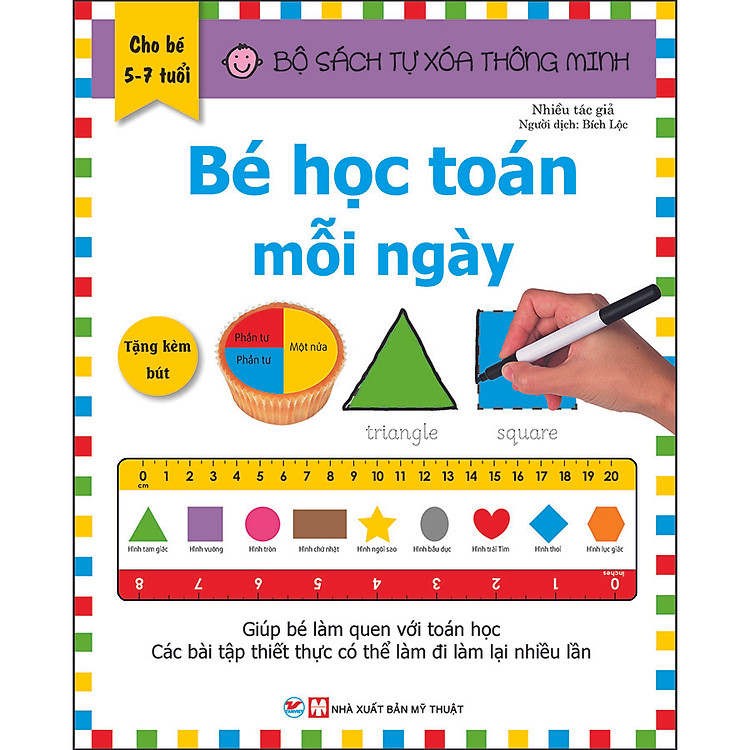 Bộ Sách Tự Xóa Thông Minh - Bé Học Toán Mỗi Ngày (5 -7 tuổi) (Tặng Kèm Bút Xóa)