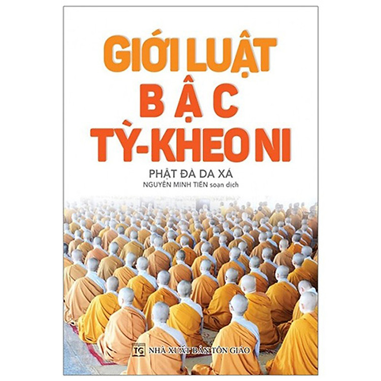 Giới Luật Bậc Tỳ - Kheo - Ảnh 3