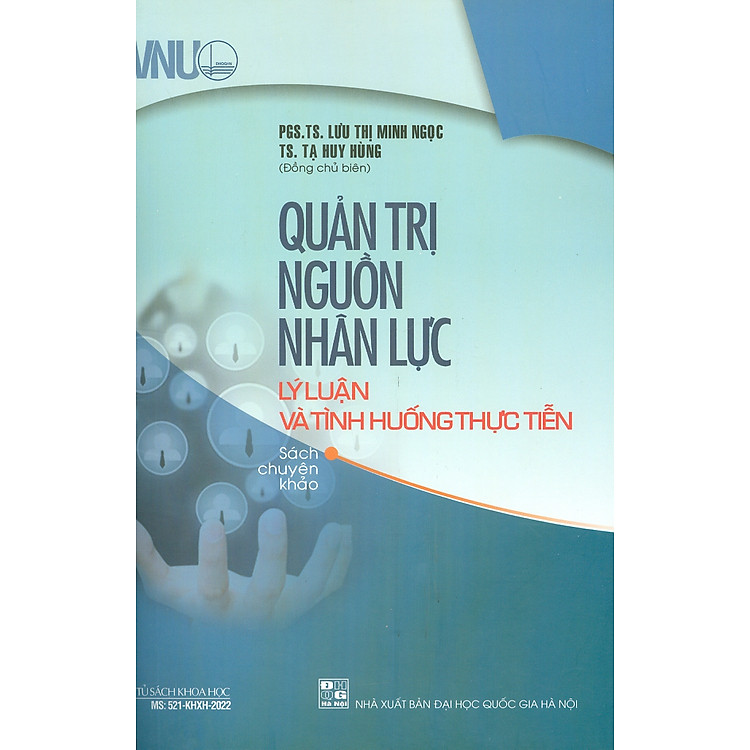 Quản Trị Nguồn Nhân Lực – Lý Luận Và Tình Huống Thực Tiễn