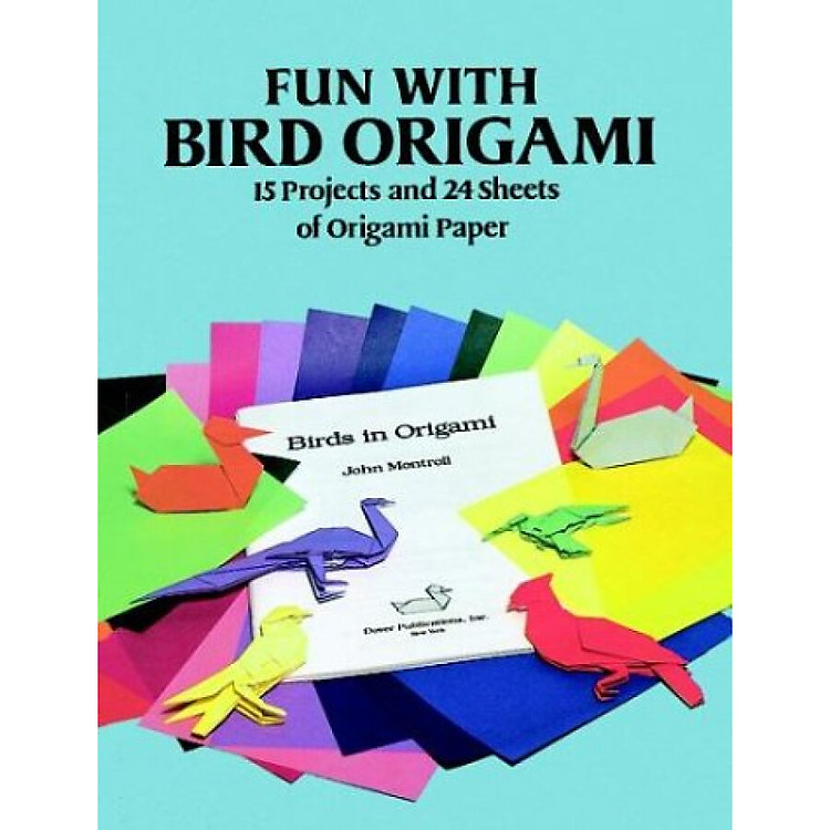 Fun with Bird Origami: 15 Projects and 24 Sheets of Origami Paper