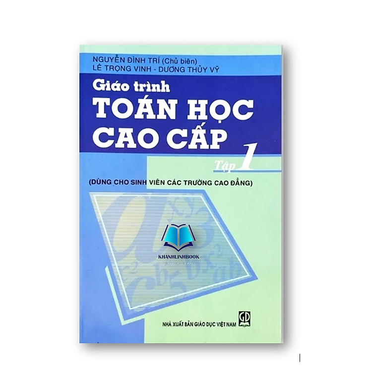 Giáo Trình Toán Học Cao Cấp Tập 1 (DN)