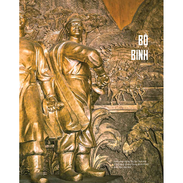 Quân đội Tây Sơn: Lịch sử bằng hình ảnh - Ảnh 4