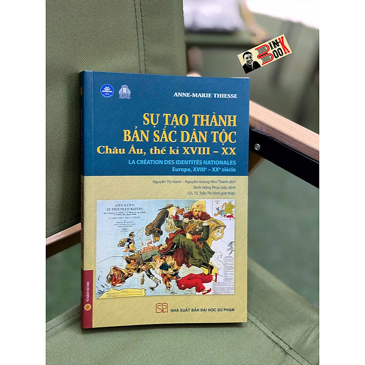 SỰ TẠO THÀNH BẢN SẮC DÂN TỘC – Châu Âu Thế Kỉ XVIII – XX