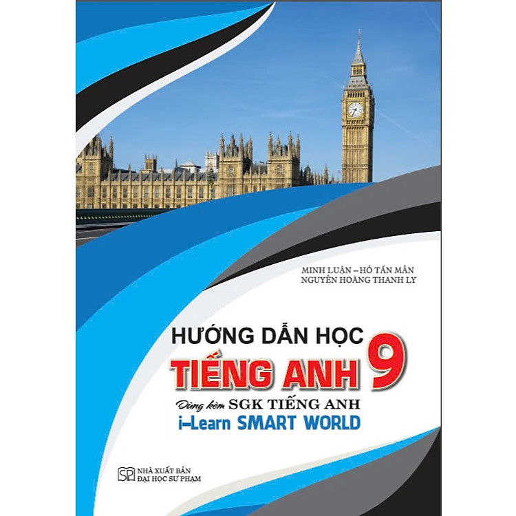 Hướng dẫn học tiếng Anh 9 (Bám Sát SGK I Learn Smart World)