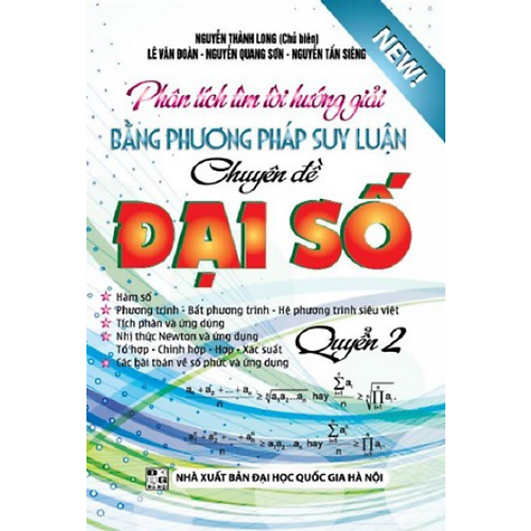 PHÂN TÍCH TÌM TÒI HƯỚNG GIẢI BẰNG PHƯƠNG PHÁP SUY LUẬN ĐẠI SỐ (Quyển 2)