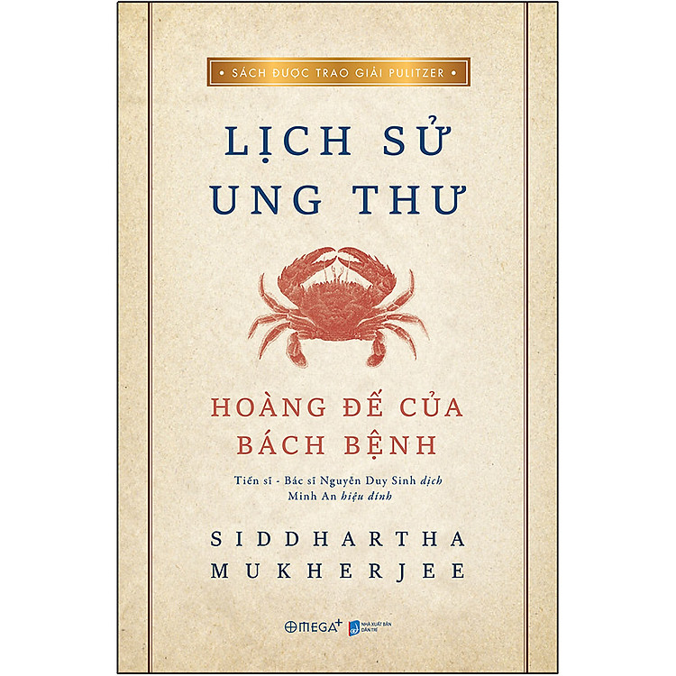 Sách Lịch Sử Ung Thư- Hoàng Đế Của Bách Bệnh (Tái Bản)