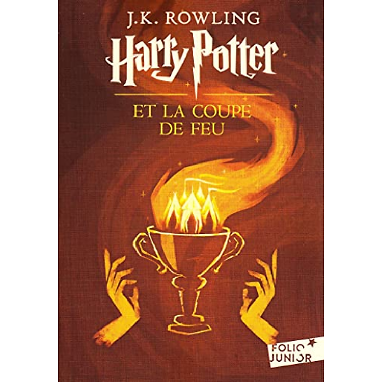 Tiểu thuyết thiếu niên tiếng Pháp: Harry Potter et la Coupe de Feu Tome 4