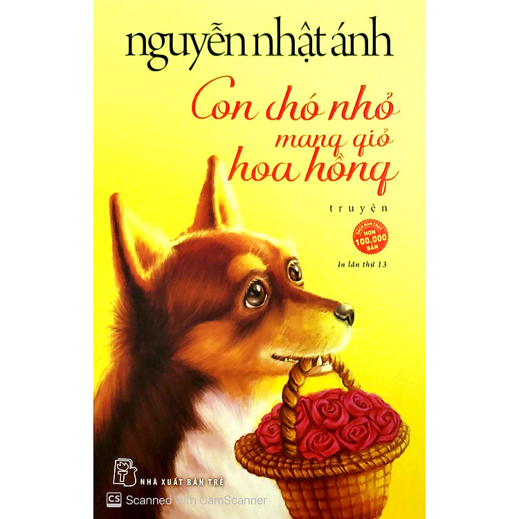 Con Chó Nhỏ Mang Giỏ Hoa Hồng (Tái Bản 2020)