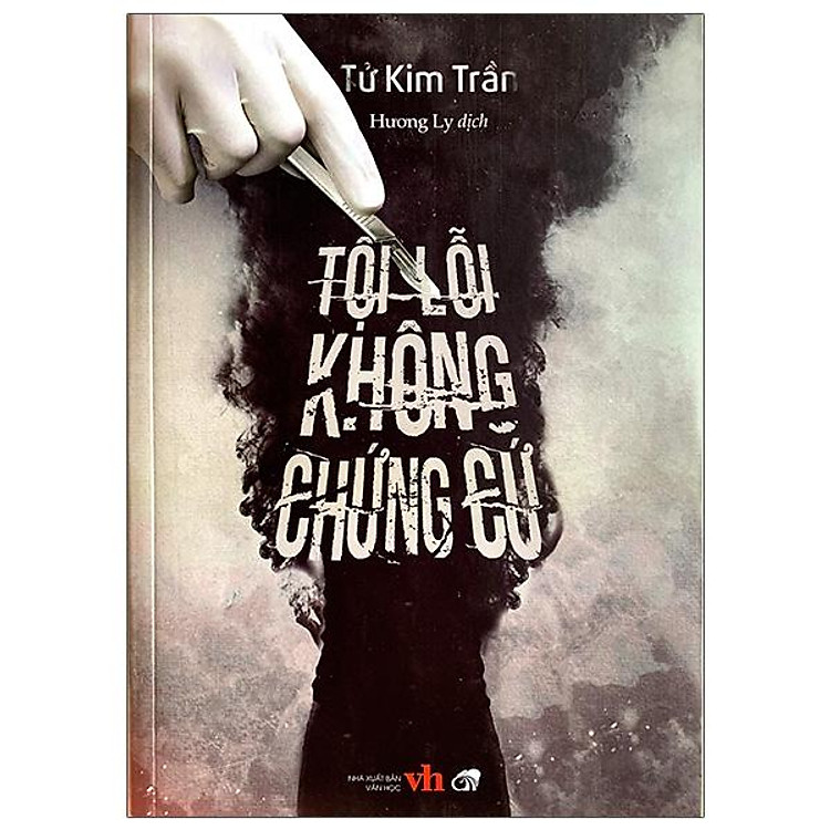 Tội Lỗi Không Chứng Cứ (Tái Bản 2023)