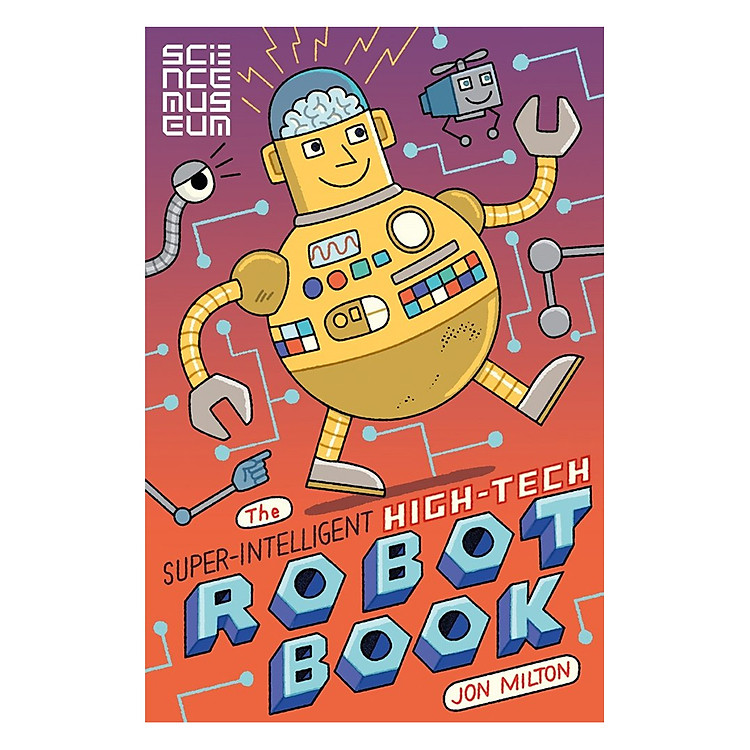 Sách The Super-Intelligent, High-tech Robot Book