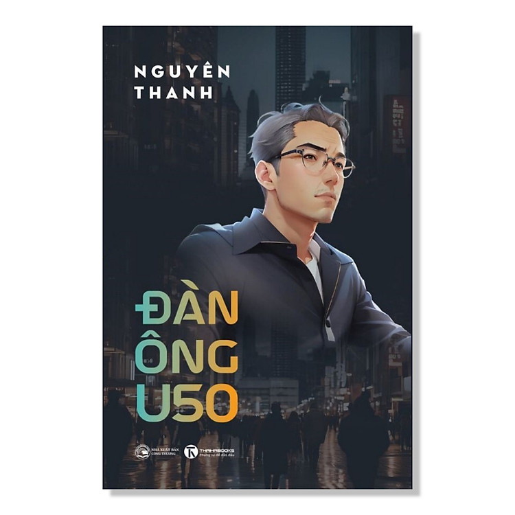 Tâm Lý, Kỹ Năng Sống Hay: Đàn Ông U50
