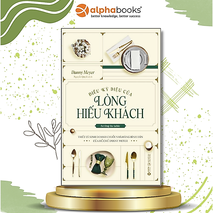 Bộ Sách Kinh Doanh Nhà Hàng: Cẩm Nang Mở Nhà Hàng + Độc Tôn Để Trường Tồn + 5 Điểm Mù Trong Kinh Doanh Nhà Hàng + Điều Kỳ Diệu Của Lòng Hiếu Khách