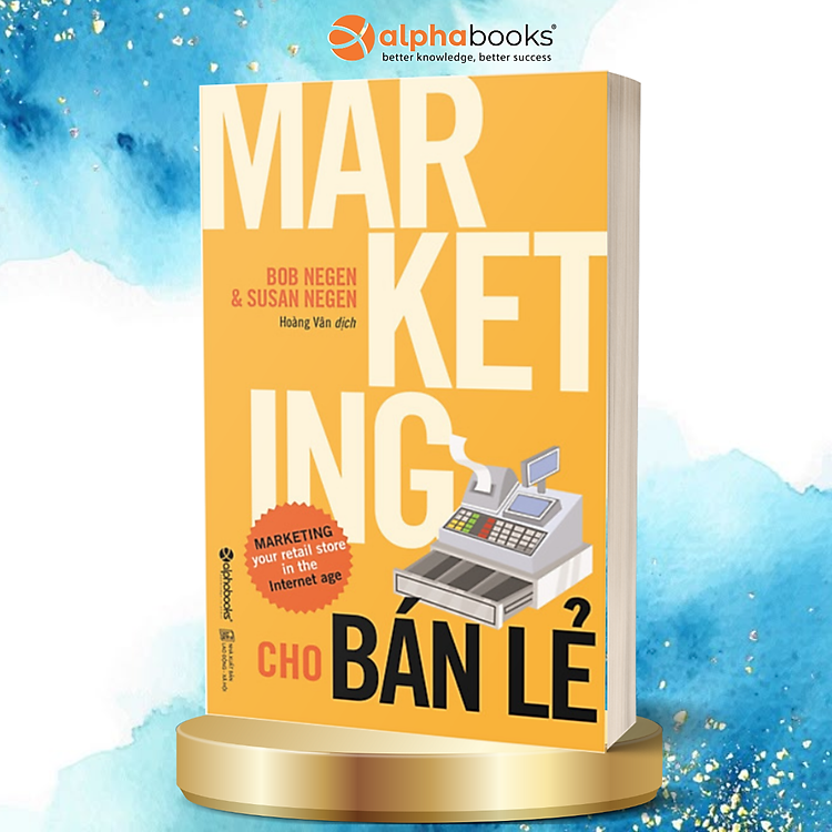 Marketing Cho Bán Lẻ (Tái Bản 2018)
