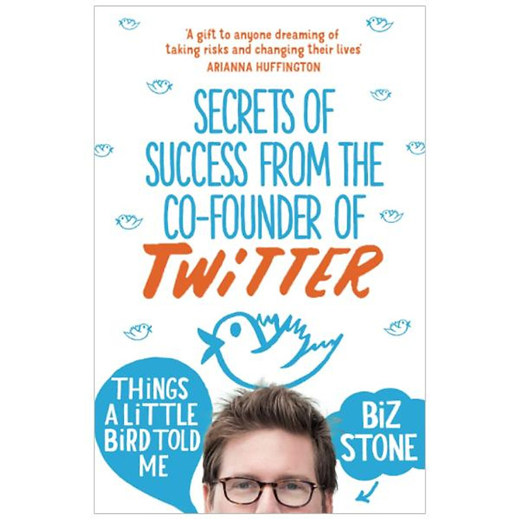 Things a Little Bird Told Me