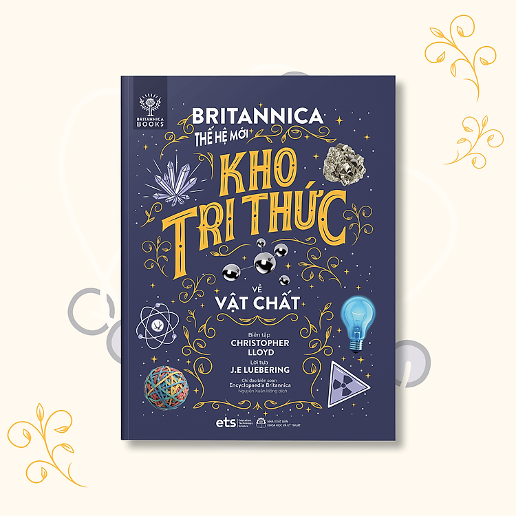 Britannica Thế Hệ Mới – Kho Kri Thức Về Vật Chất