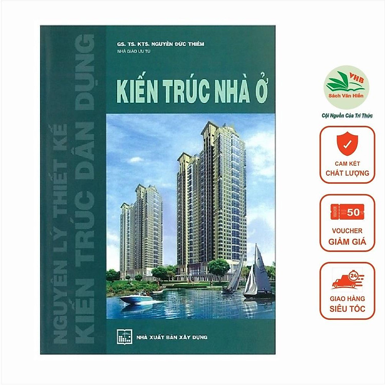 Nguyên Lý Thiết Kế Kiến Trúc Dân Dụng – Kiến Trúc Nhà Ở