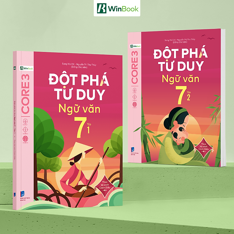 Đột Phá Tư Duy Ngữ Văn 7 – Theo Bộ Sách Cánh Diều (Tập 2)