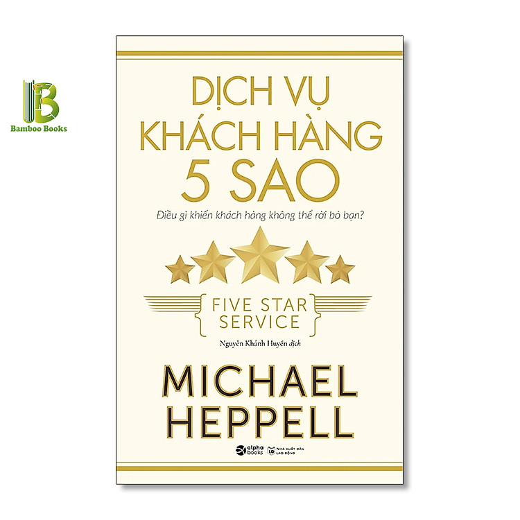 Dịch Vụ Khách Hàng 5 Sao