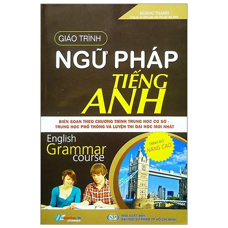 Giáo Trình Ngữ Pháp Tiếng Anh – Trình Độ Nâng Cao