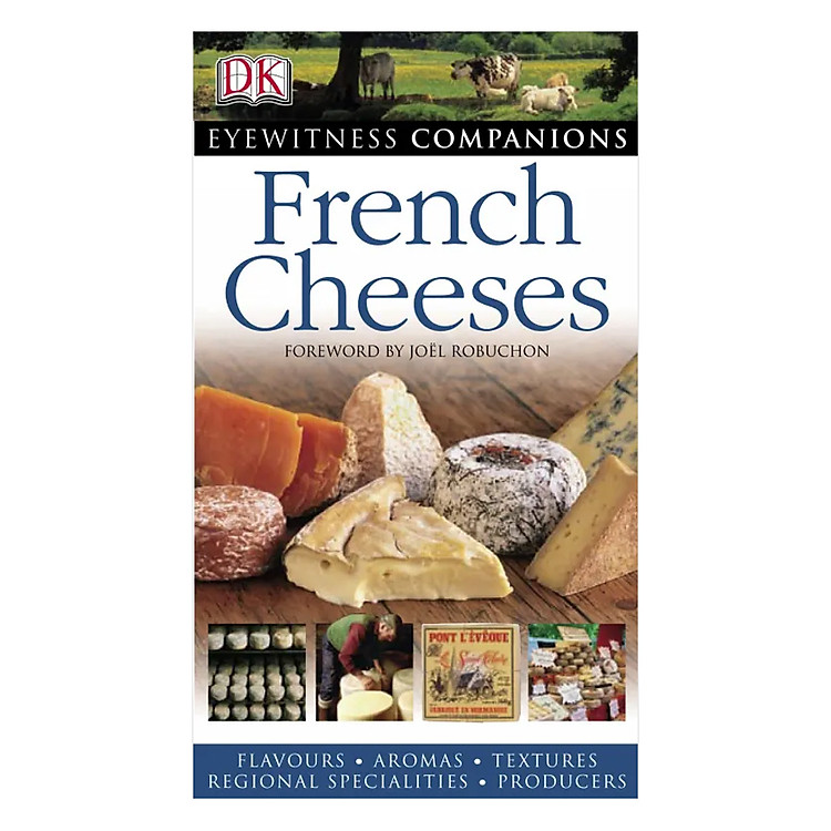 Sách Eyewitness Companions: French Cheeses