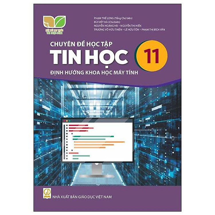 Giáo Khoa Chuyên Đề Học Tập Tin Học 11 - Định Hướng Khoa Học Máy Tính (Kết Nối) - Ảnh 2