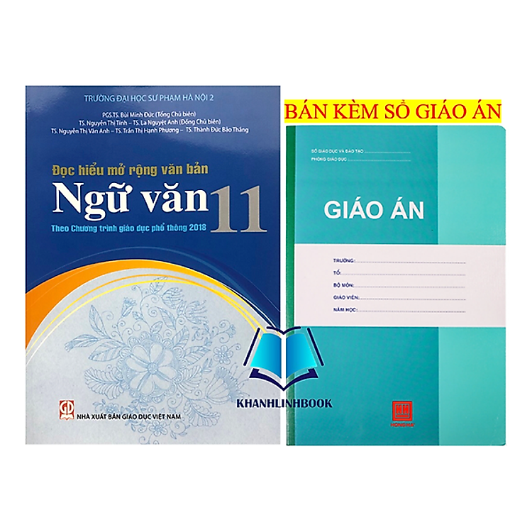 Đọc Hiểu Mở Rộng Văn Bản Ngữ Văn 11 (Theo Chương Trình Giáo Dục Phổ Thông 2018)