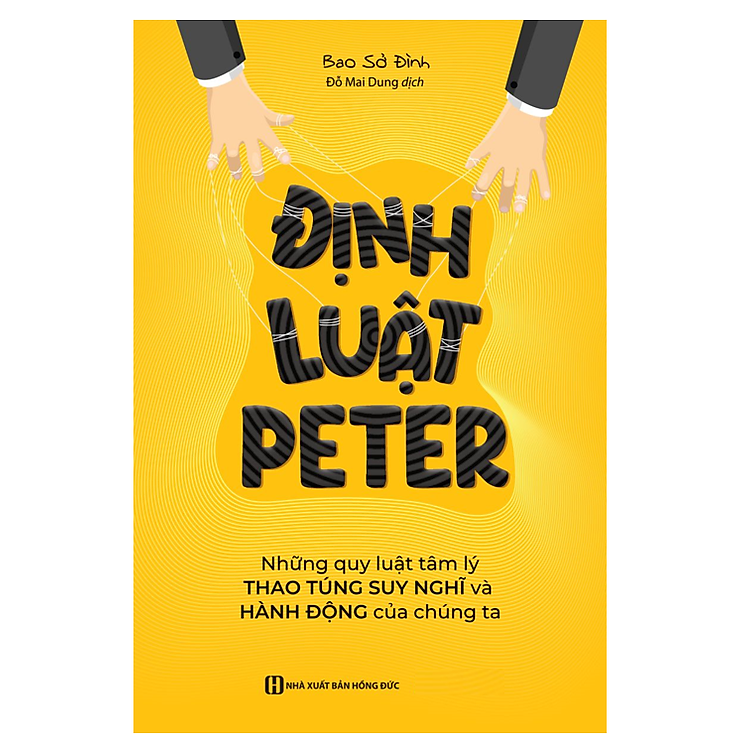 Sách - Định luật Peter - Những quy luật tâm lý thao túng suy nghĩ và hành động của chúng ta (MC)
