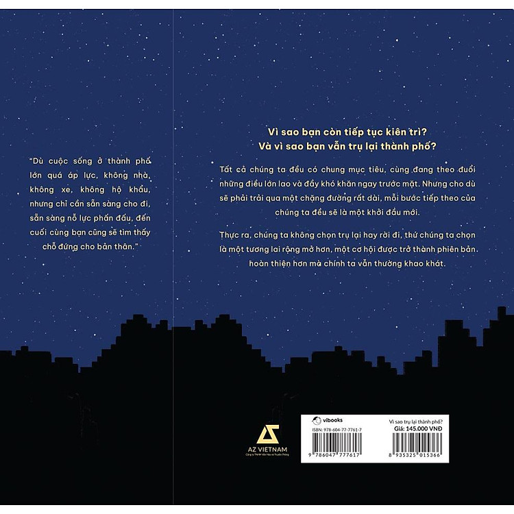 Vì Sao Trụ Lại Thành Phố? - Ảnh 2