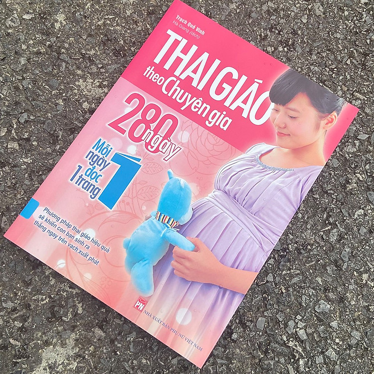 Thai Giáo Theo Chuyên Gia - 280 Ngày Mỗi Ngày Đọc 1 Trang (Tái Bản) - Ảnh 6