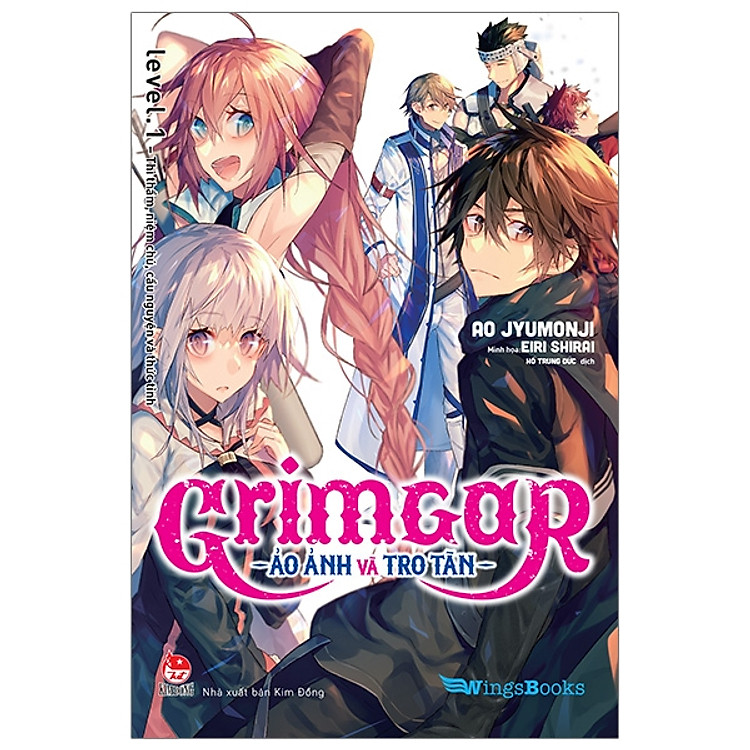 Grimgar - Ảo Ảnh Và Tro Tàn - Tập 1 (Tái Bản 2019)