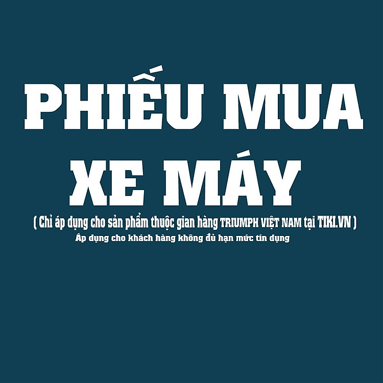 Phiếu Mua Xe Máy Tại TRIUMPH VIET NAM - V1