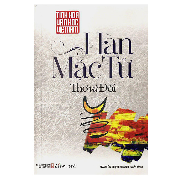 Sách Hàn Mạc Tử - Thơ Và Đời