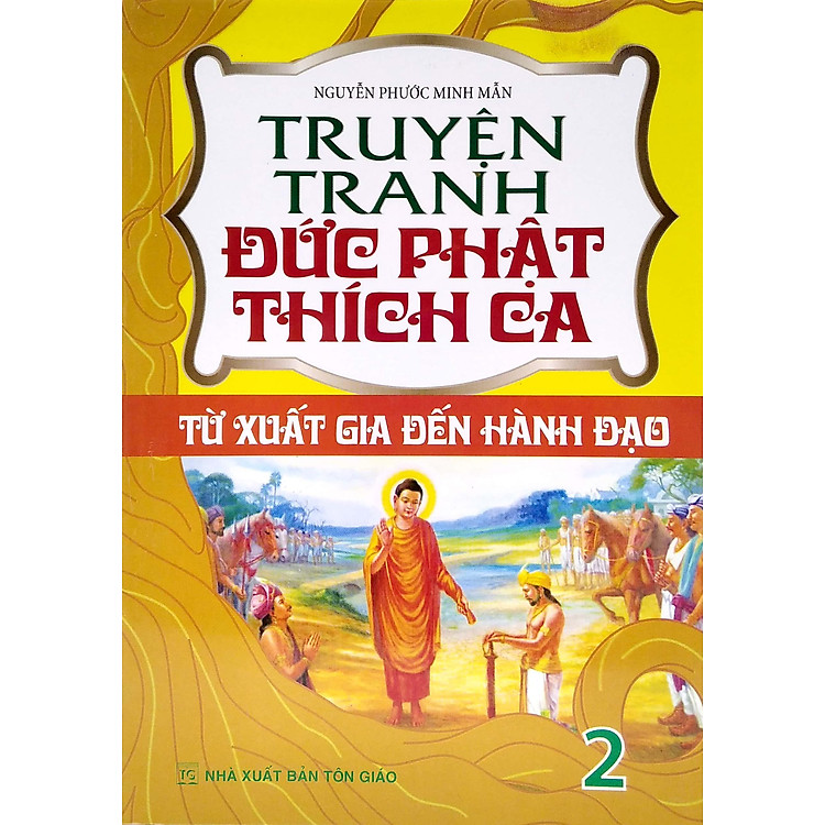 Truyện Tranh Đức Phạt Thích Ca - Từ Xuất Gia Đến Hành Đạo (Tập 2) - Ảnh 7