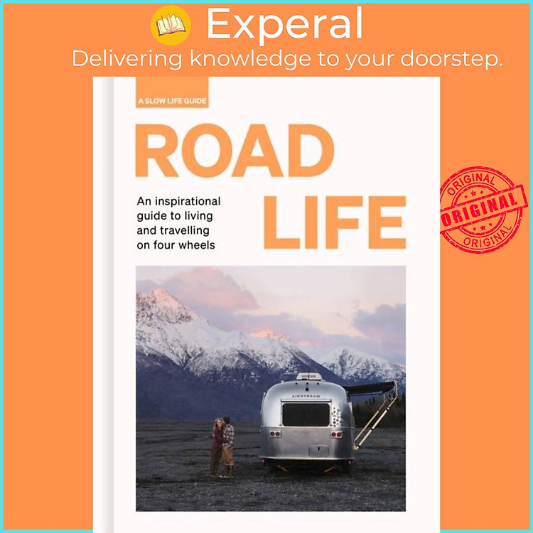 Sách - Road Life - An inspirational guide to living and travel by Sebastian Antonio Santabarbara (UK edition, hardcover)