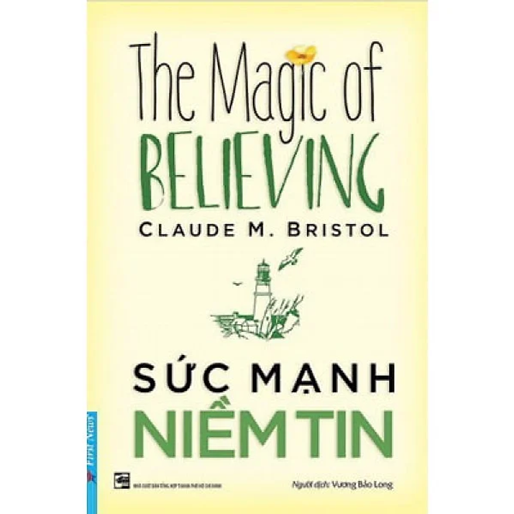 Sức Mạnh Niềm Tin – The Magic Of Believing