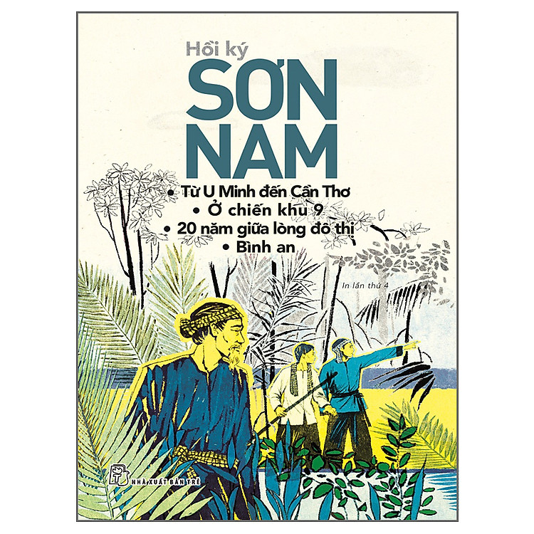 Hồi Ký. Từ U Minh Đến Cần Thơ