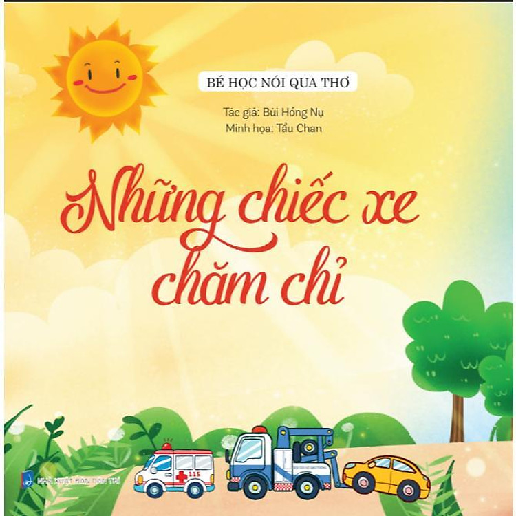 Bé Học Nói Qua Thơ - Những Chiếc Xe Chăm Chỉ - Ảnh 2