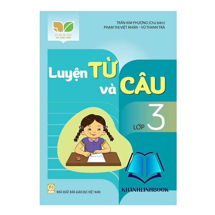 Luyện từ và câu lớp 3 (kết nối tri thức với cuộc sống)