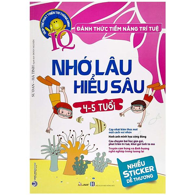 Đánh Thức Tiềm Năng Trí Tuệ – Nhớ Lâu Hiểu Sâu (4-5 Tuổi)
