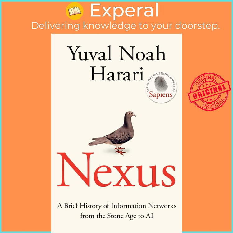 Sách - Nexus : A Brief History of Information Networks from the Stone Age t by Yuval Noah Harari (UK edition, Paperback)