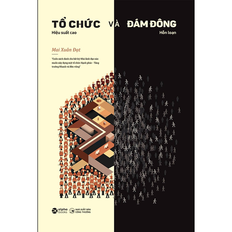 Sách Tổ chức và Đám đông - Tác giả Mai Xuân Đạt