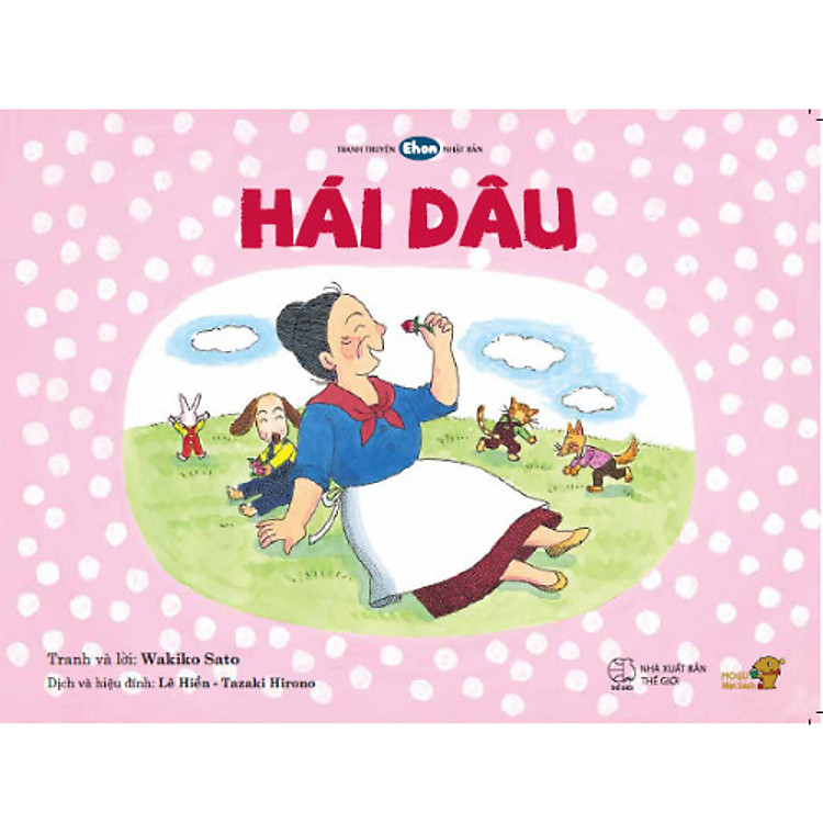 Truyện Ehon bé 3-4-5 tuổi - Hái dâu