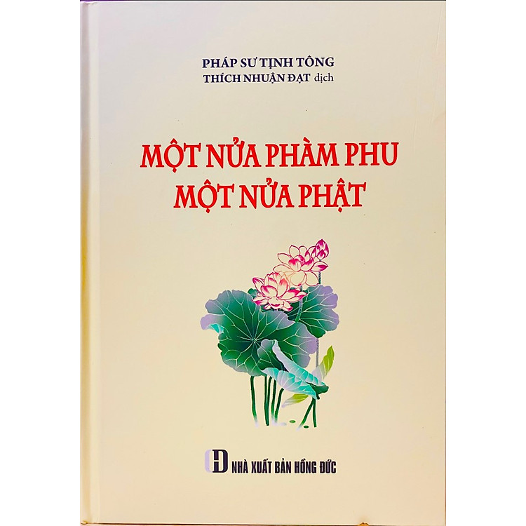 MỘT NỬA PHÀM PHU MỘT NỬA PHẬT