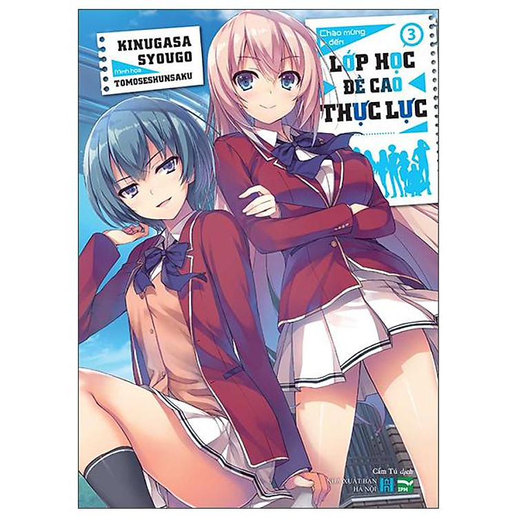 Chào Mừng Đến Lớp Học Đề Cao Thực Lực (Tập 3)