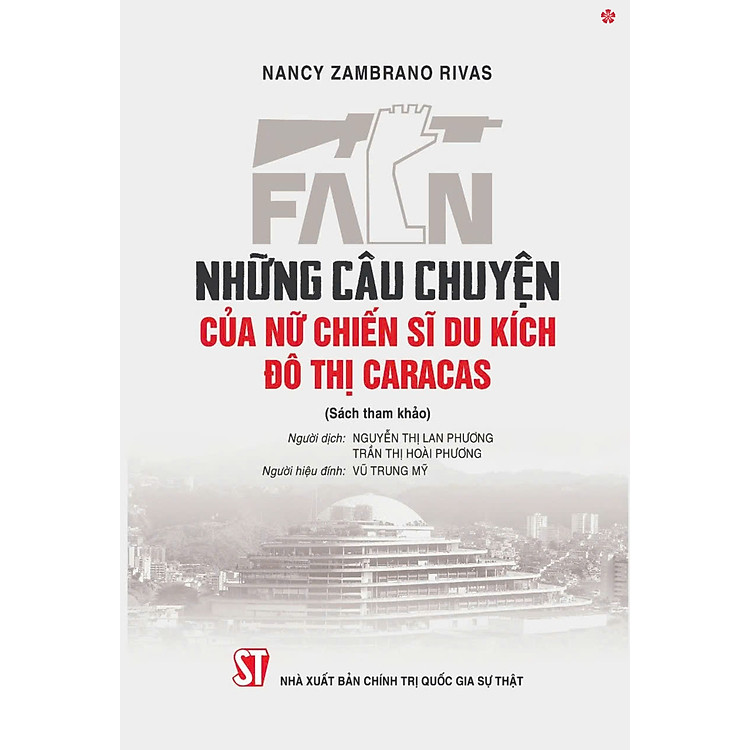 Những câu chuyện của nữ chiến sĩ du kích đô thị Caracas