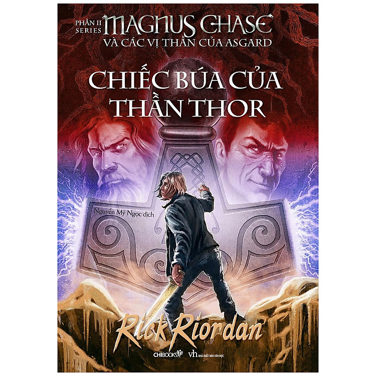 Chiếc Búa Của Thần Thor – Phần 2 Series Magnus Chase Và Các Vị Thần Của Asgard (Tái Bản 2020)
