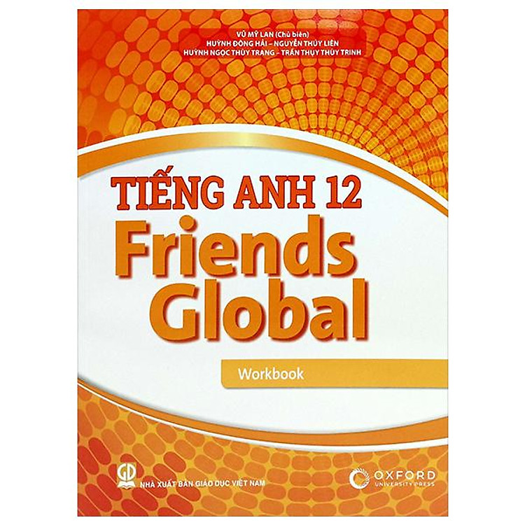 Tiếng Anh 12 Friends Global - Workbook - Ảnh 7